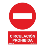 SEÑAL PROHIBIDO CIRCULACIÓN 30x40 CM