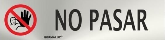 SEÑAL INOX. ADHES. NO PASAR 200x50mm