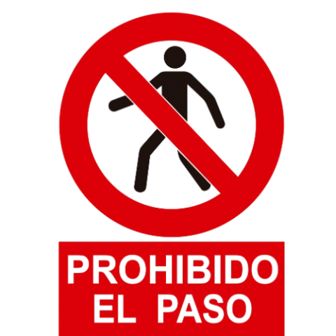 SEÑAL PROHIBIDO EL PASO 21X29CM